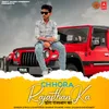 About Chhora Rajasthan Ka Song